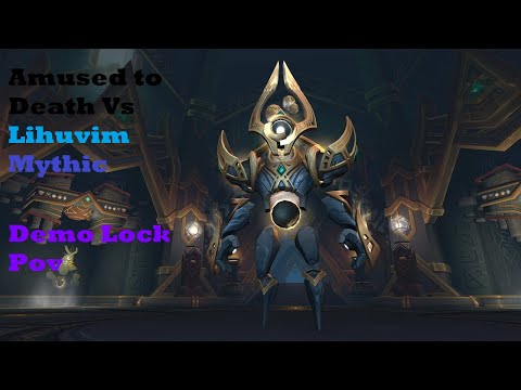 Lihuvim Mythic | Amused to Death | Demo Lock Pov