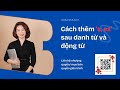 Unit 7 Cách Thêm S Es Sau Danh Từ Và động Từ Rất Dễ Nhớ