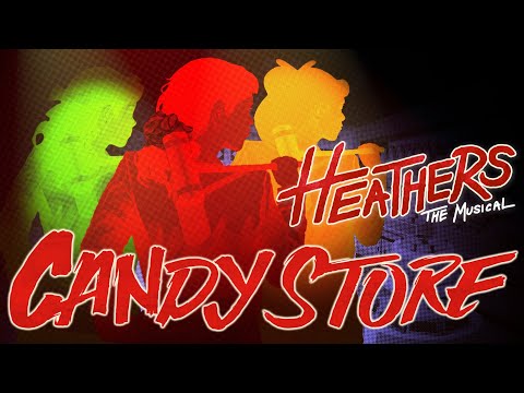Video thumbnail for Candy Store (From ”Heathers”) [feat. AmaLee & Morgan Berry]