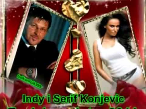 Serif konjevic i Indy Zaplakat ce jutra