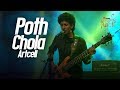 Poth Chola | Artcell | Banglalink presents's Legends of Rock