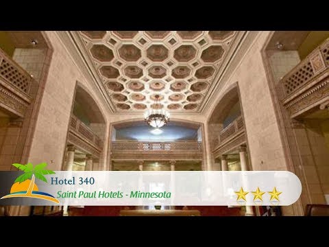 Hotel 340 - Saint Paul Hotels, Minnesota