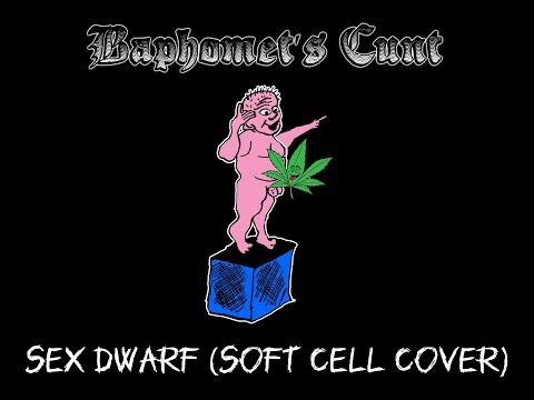 Thumbnail for Baphomet's Cunt - Sex Dwarf (Soft Cell Cover) - 2023 by L.A.B.