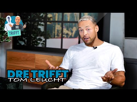 Dre trifft - Tom Leucht (Teil 1)