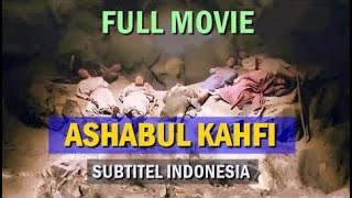Download lagu [ PART 1 ] FULL MOVIE ASHABUL KAHFI - SUBTITEL INDONESIA mp3