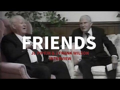 "Friends" - J.L. Pipkin & J. Frank Wilson (Interview) [Historical Archive -1993]