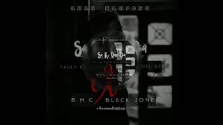 Download lagu BHC_Ft._BlackZone_Sa_Ko_Dan_Dia mp3