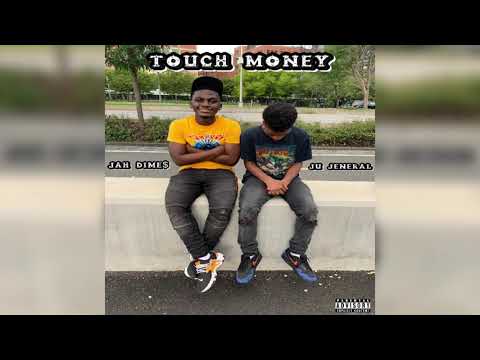 Touch Money   Jah Dime$ x Ju Jeneral (Prod. Makenobeats)