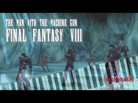 [FULL] FINAL FANTASY 8 - The Man with the Machine Gun Piano Cover [Tutorial] (Synthesia)