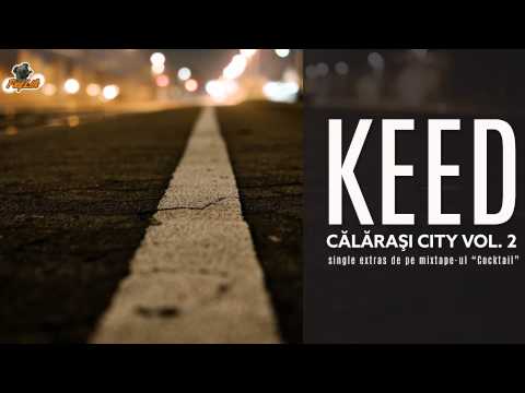 Keed - Calarasi City 2 | d-_-b |