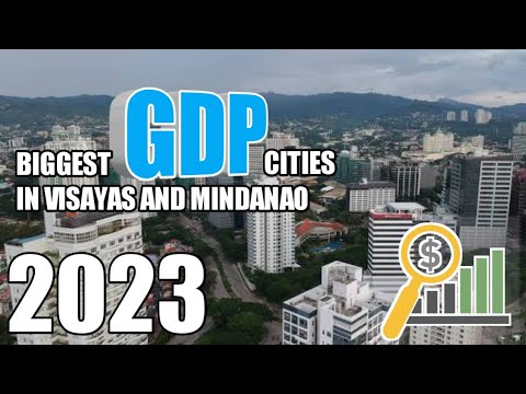 Top 5 Biggest GDP Cities In Visayas and Mindanao 2023
