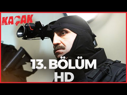 Kaçak 13. Bölüm | HD