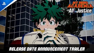 My Hero Academia: All’s Justice - Release Date Trailer