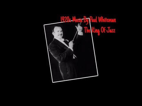 Popular 1928 Music By American Dance Orchestra Of Paul Whiteman @Pax41