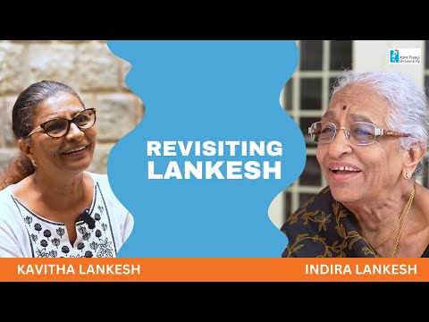 Revisiting Lankesh | Indira Lankesh & Kavitha Lankesh