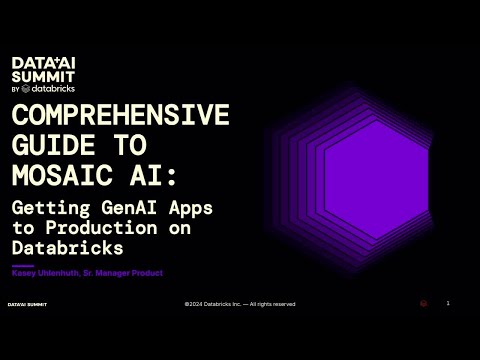 Comprehensive Guide to Mosaic AI: Getting GenAI Apps to Production on Databricks