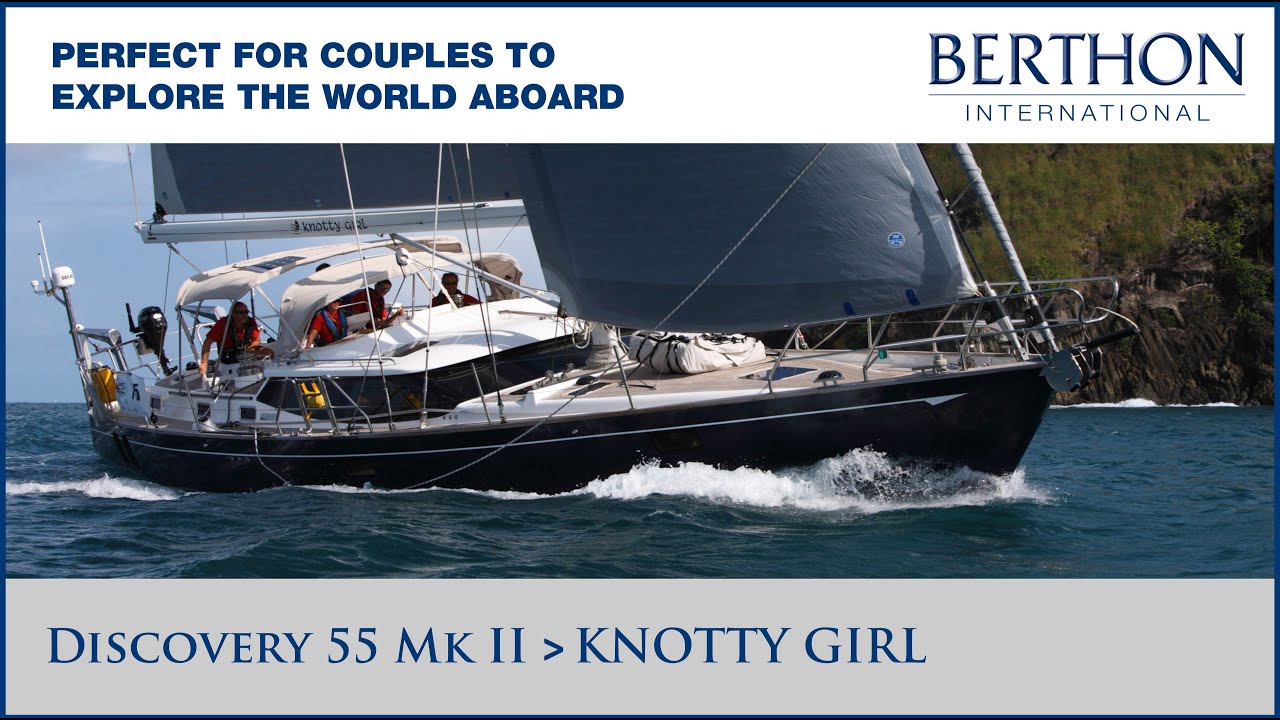 [OFF MARKET] Discovery 55 Mk II (KNOTTY GIRL) - Yacht for Sale - Perfect for Couples