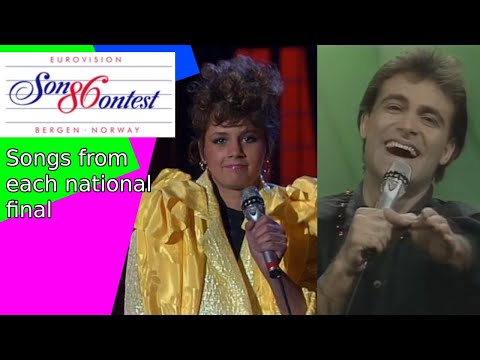 Eurovision 1986 Songs from each national selection for each country