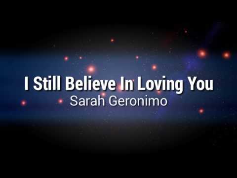 I Still Believe In Loving You - Sarah Geronimo Lyrics