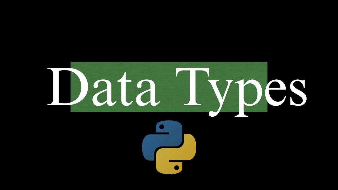 #006 Understanding Python Data Types: A Comprehensive Guide