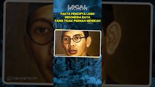 Pencipta Lagu Indonesia Raya Ini Tak Pernah Menikah Selama Hidupnya, Fakta Kehidupan WR Supratman