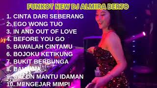 Download lagu FUNKOT NEW DJ ALMIRA BERTO || FUNKOT FULL ALBUM VIRAL || FUNKOT CINTA DARI SEBERANG X EGO WONG TUO mp3