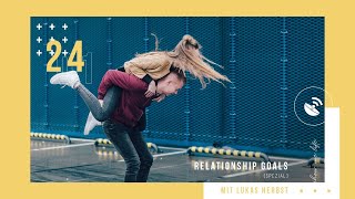 Relationship Goals - Live-Gottesdienst 24.01.2021