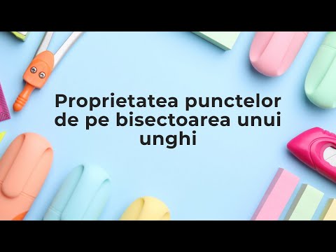 Proprietatea punctelor de pe bisectoarea unui unghi