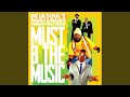 Must B The Music