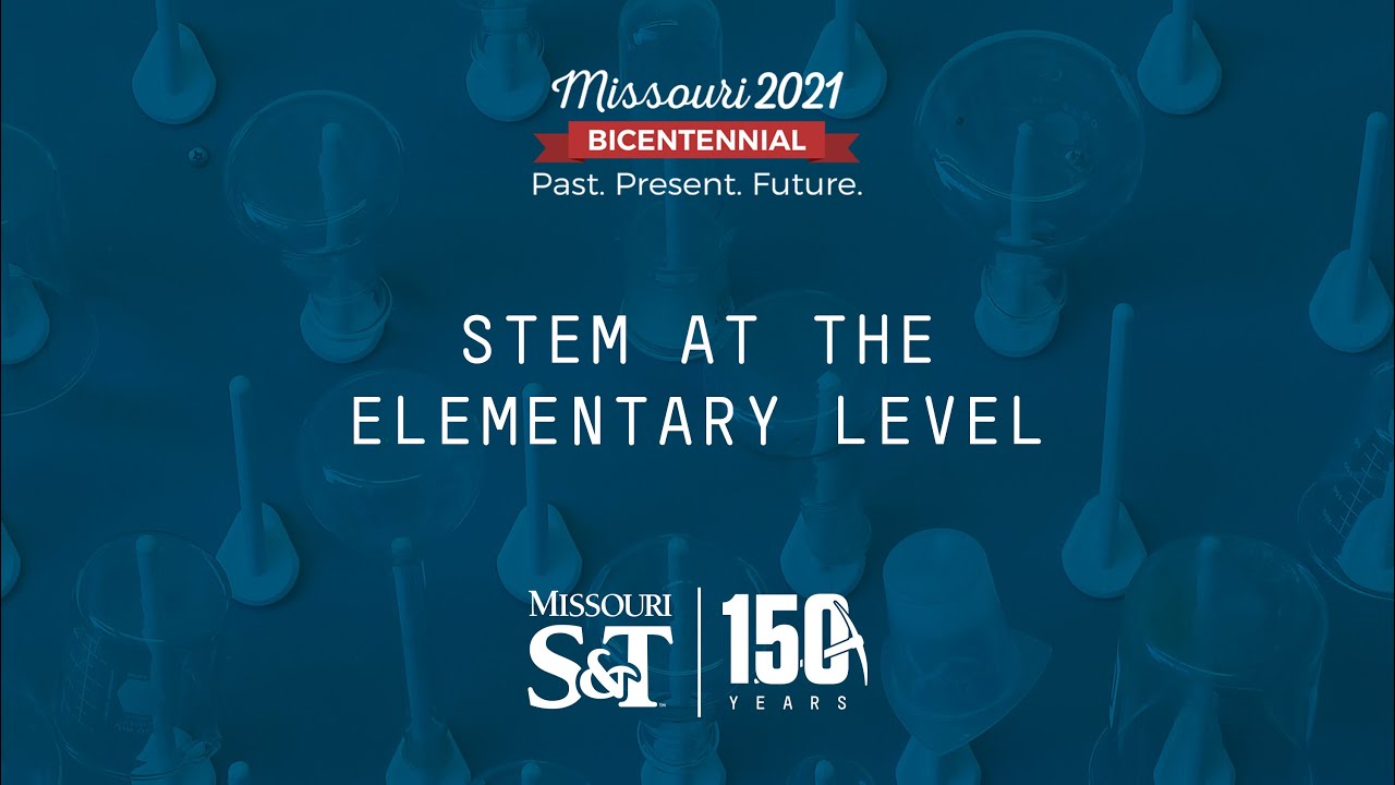 How to teach STEM at the elementary level: Missouri S&T shows you how.