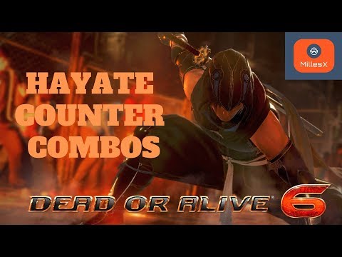 Dead Or Alive 6 - HAYATE COUNTER COMBOS