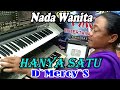 Download Lagu Hanya Satu_Kentrung_NADA WANITA By D`Mercys  Versi Kentrung Manual  KARAOKE KN7000 FMC Mp3 Free