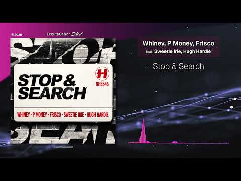 Whiney, P Money, Frisco - Stop & Search feat. Sweetie Irie, Hugh Hardie |[ Drum and Bass ]| 2025