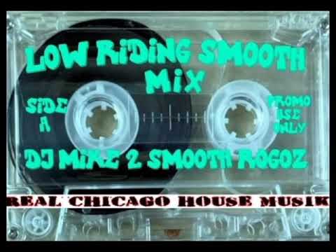 Low Riding Smooth Mix Vol 1 DJ Mike 2 Smooth Rogoz