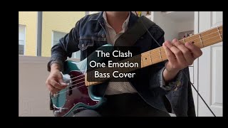 The Clash - One Emotion (Bass Cover)