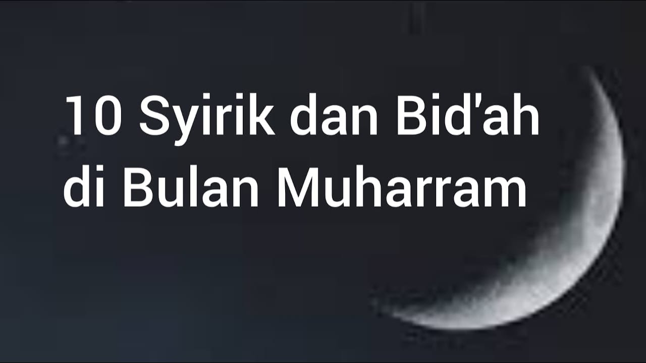 10 Syirik dan Bid’ah di Bulan Muharramhttps://youtu.be/GdSrQP3j2o0Yuk Dalami Buk… 10 Syirik dan Bid’ah di Bulan Muharramhttps://youtu.be/GdSrQP3j2o0Yuk Dalami Buk…