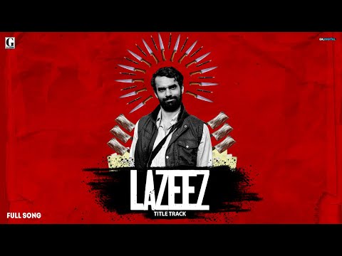 Lazeez Title Track