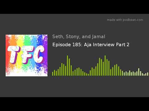 Episode 185: Aja Interview Part 2