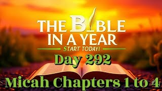 Bible in a Year Day 292 | Micah 1–4 – Judgment, Hope, and the Coming Kingdom of Peace