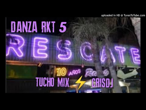 DANZA RKT 5 TUCHO MIX ⚡ CRISDJ