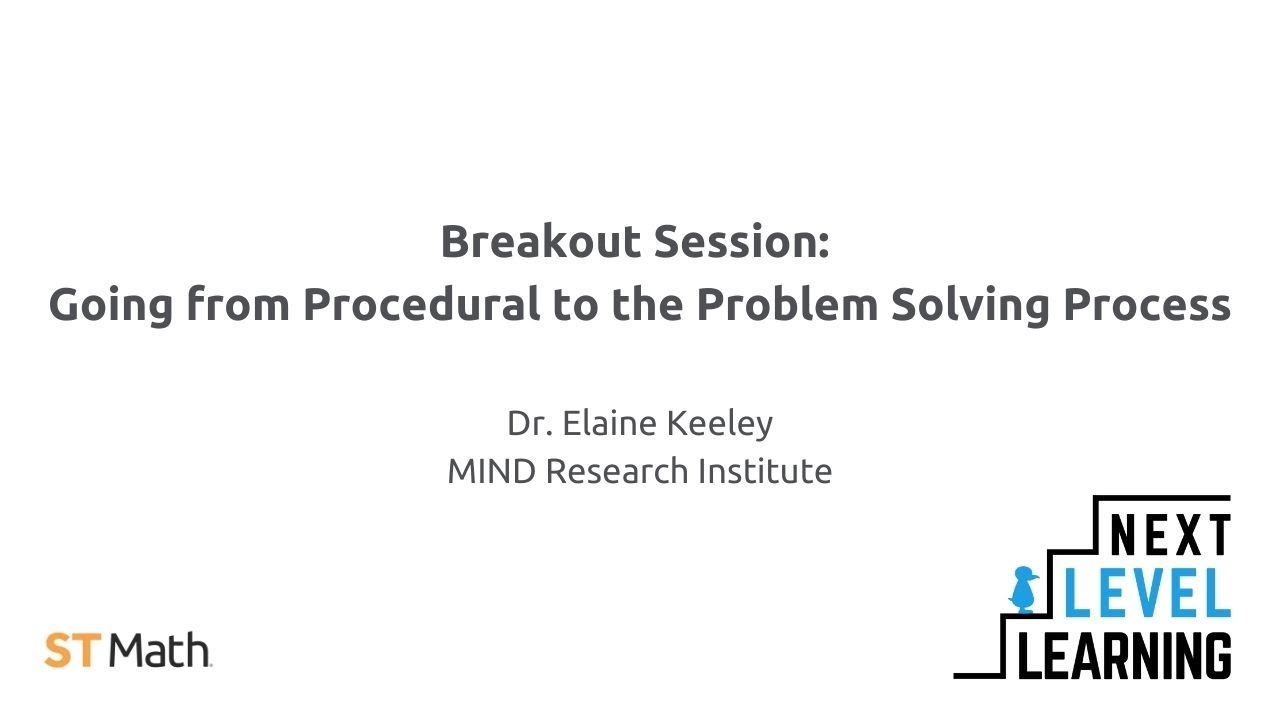 Breakout | Going from Procedural to the Problem Solving Process