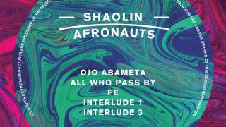03 The Shaolin Afronauts - Fe [Freestyle Records]