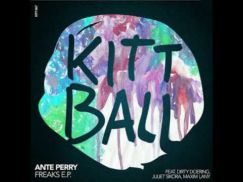 Ante Perry & Juliet Sikora - Phoenix Humboldt (Original Version) (Kittball Records)