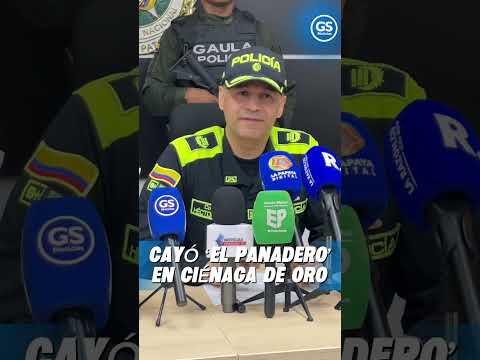 Cayó ‘El Panadero’ en Ciénaga de Oro