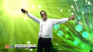Download lagu 8  LEBIH BAIK BUTA MATA BY ASNADI 2020 05 11 11 39 56 mp3