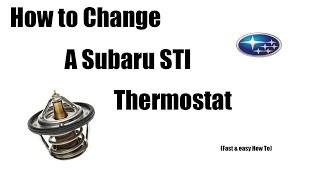 How to Change a Subaru STI Thermostat