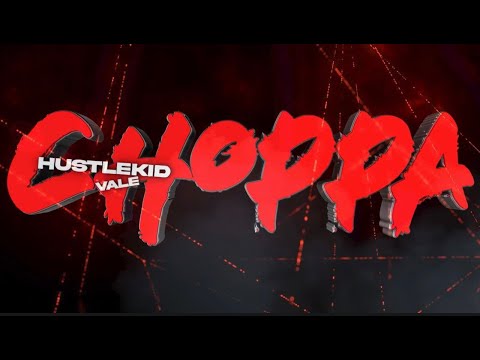 HustleKid x @WSK_VALE_FBD - CHOPPA (Official Music Video) (prod by Kezii)