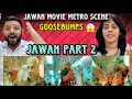 Jawan Movie Metro Scene Reaction | Jawan Part 2 | Shah Rukh Khan | Atlee |