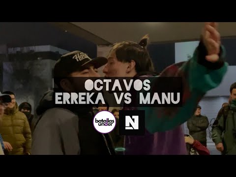 ERREKA vs. MANU: 8vos - Batallas Under X  @NebulosaBattles - 2022 🇨🇱