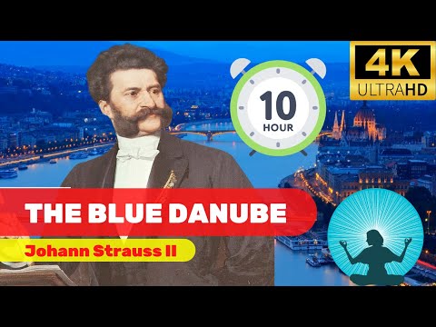 10 Hours Blue Danube - Johann Strauss II
